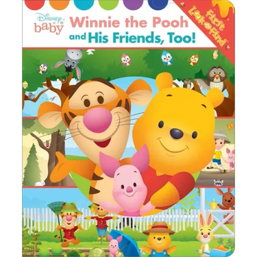 Disney Baby: Winnie the Pooh and His Friends, Too! First Look and Find