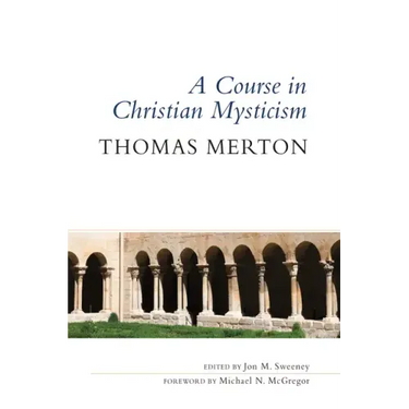 A Course in Christian Mysticism