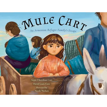 Mule Cart: An Armenian Refugee Family's Escape