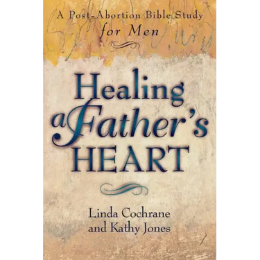 Healing a Father's Heart