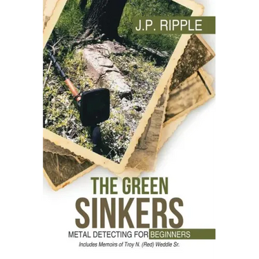 The Green Sinkers: Metal Detecting for Beginners