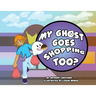 My Ghost Goes Shopping Too?
