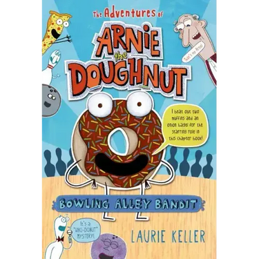 Bowling Alley Bandit: The Adventures of Arnie the Doughnut