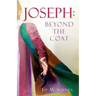 Joseph: Beyond the Coat