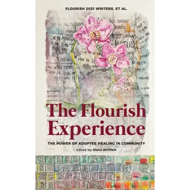 The Flourish Experience: The Power of Adoptee Healing in Community