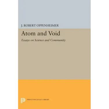Atom and Void: Essays on Science and Community