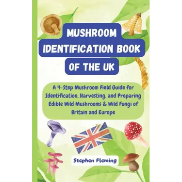 Mushroom Identification Book of the UK