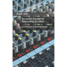 Acoustic Design of Recording Studios: Architecture & Building Design