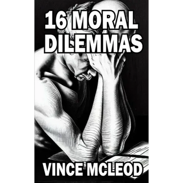 16 Moral Dilemmas