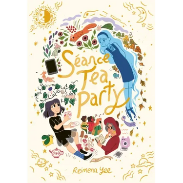 Séance Tea Party: (A Graphic Novel)