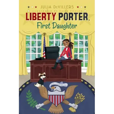 Liberty Porter, First Daughter