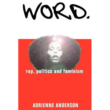 Word: rap, politics and feminism