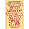 Dealing with Memory Changes as You Grow Older