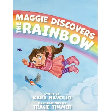 Maggie Discovers the Rainbow