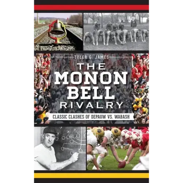 The Monon Bell Rivalry: Classic Clashes of Depauw vs. Wabash