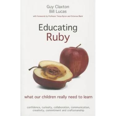 Educating Ruby: What Our Children Really Need to Learn