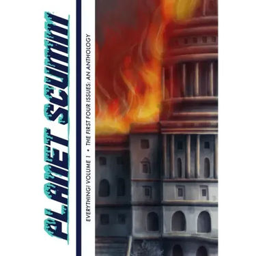 EVERYTHING! Volume One: Planet Scumm: The First Four Issues