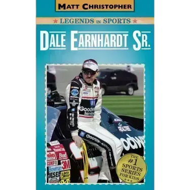 Dale Earnhardt Sr.: Matt Christopher Legends in Sports