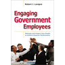 Engaging Government Employees Softcover