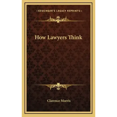 How Lawyers Think