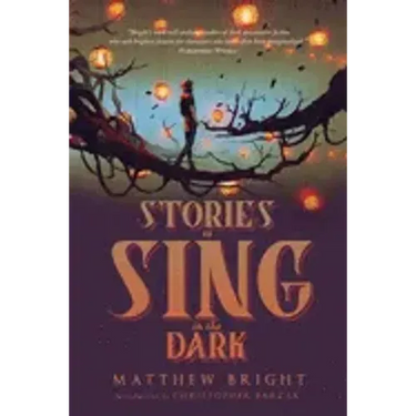 Stories to Sing in the Dark