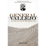 General Vallejo and the Advent of the Americans