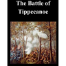 The Battle of Tippecanoe