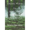 The Watchers: Beasts of Appalachia: Based on Real Events
