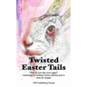 Twisted Easter Tails