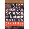 The Best American Science and Nature Writing 2012