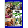 Fun Pony Facts for Kids