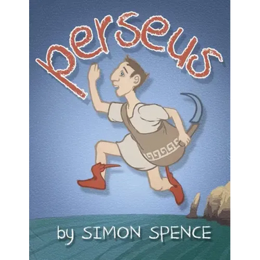 Perseus: Book 1- Early Myths: Kids Books on Greek Myth