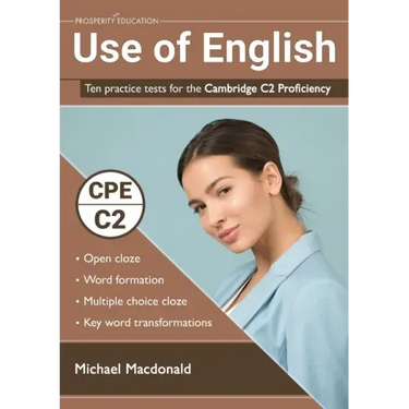 Use of English: Ten practice tests for the Cambridge C2 Proficiency