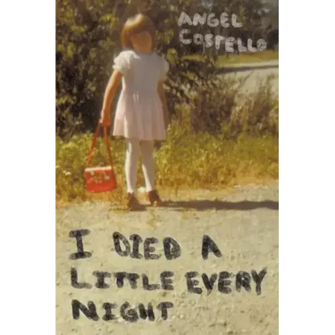 I Died a Little Every Night