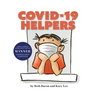 Covid-19 Helpers: A Story for Kids about the Coronavirus and the People Helping During the 2020 Pandemic