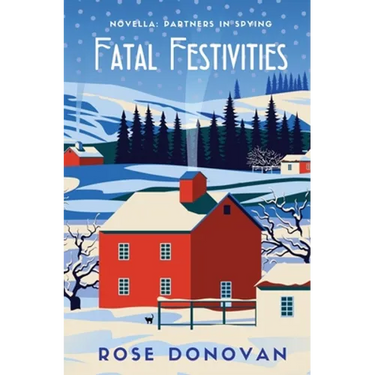 Fatal Festivities: A Golden Age Christmas Cosy Mystery Novella
