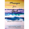 Messages from God: 21st Century Prophets Speak for a New Age