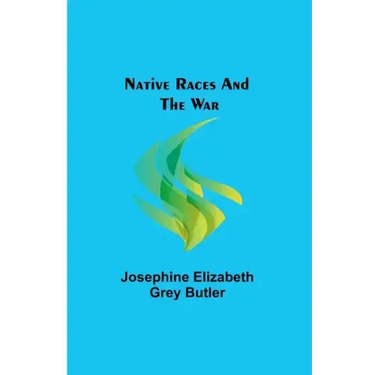 Native Races and the War