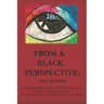 From A Black Perspective: The Blood
