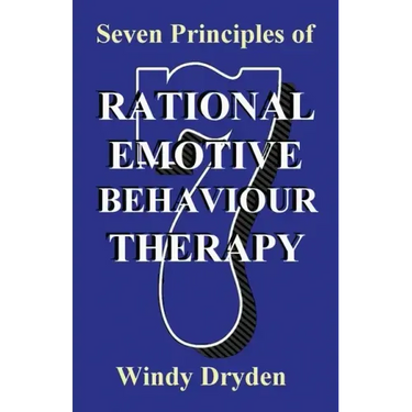 Seven Principles of Rational Emotive Behaviour Therapy