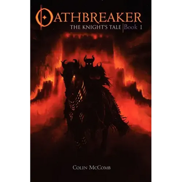 Oathbreaker, Book 1: The Knight's Tale