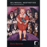 Bilingual Aesthetics: A New Sentimental Education