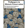 Wallpapers in Historic Preservation