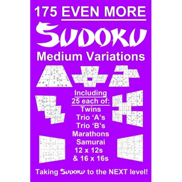 175 Even More Sudoku Medium Variations: Taking regular suduko variation and variants puzzles to the next level - brain training puzzles- handy, pocket