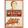 The Noble Widow: A Lodero Western Adventure
