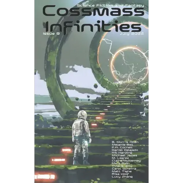 Cossmass Infinities Issue 9: July 2022