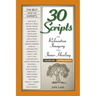 30 Scripts for Relaxation, Imagery & Inner Healing Volume 1 - Second Edition