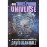 The Three-Pound Universe
