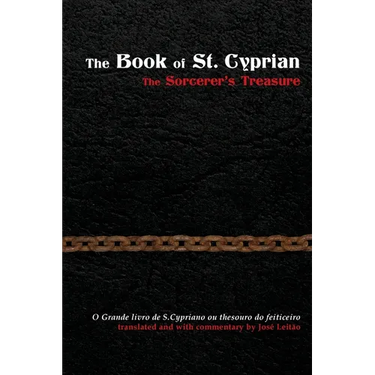 The Book of St. Cyprian: The Sorcerer's Treasure