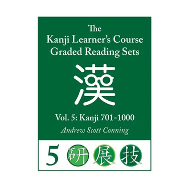 Kanji Learner's Course Graded Reading Sets, Vol. 5: Kanji 701-1000